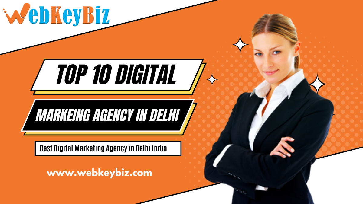 Top 10 Digital Marketing Agency in Delhi